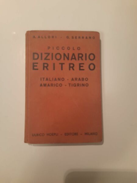 Piccolo dizionario Eritreo \ Italiano Arabo Amarico Tigrino