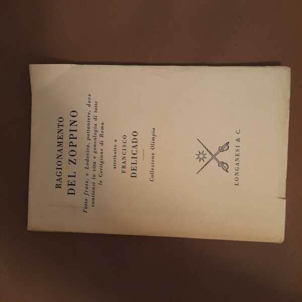 Ragionamento del Zoppino /prefazione di Mario Cicognani