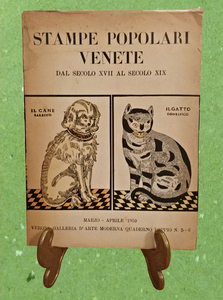 STAMPE POPOLARI VENETE DAL SECOLO XVII AL SECOLO XIX