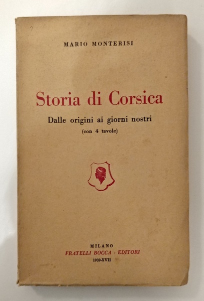 STORIA DI CORSICA - Dalle origini ai giorni nostri