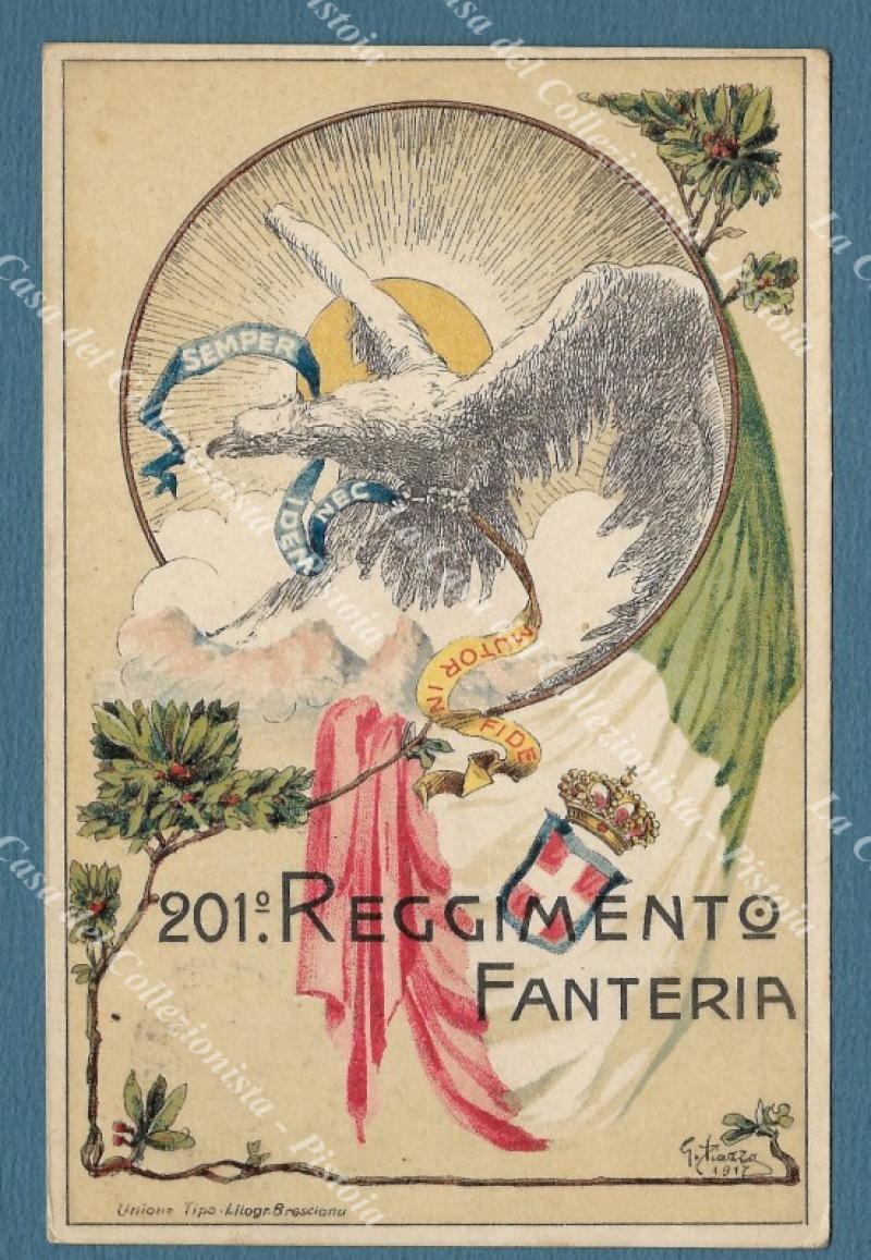 201 Reggimento Fanteria. Cartolina d&#39;epoca viaggiata nel 1917