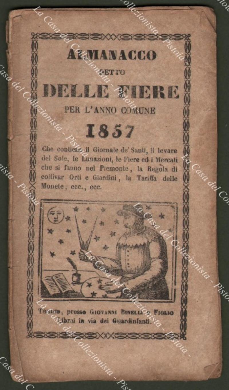 Anno 1857. PIEMONTE ‚Äì ALMANACCO DELLE FIERE. Contenente il Giornale …