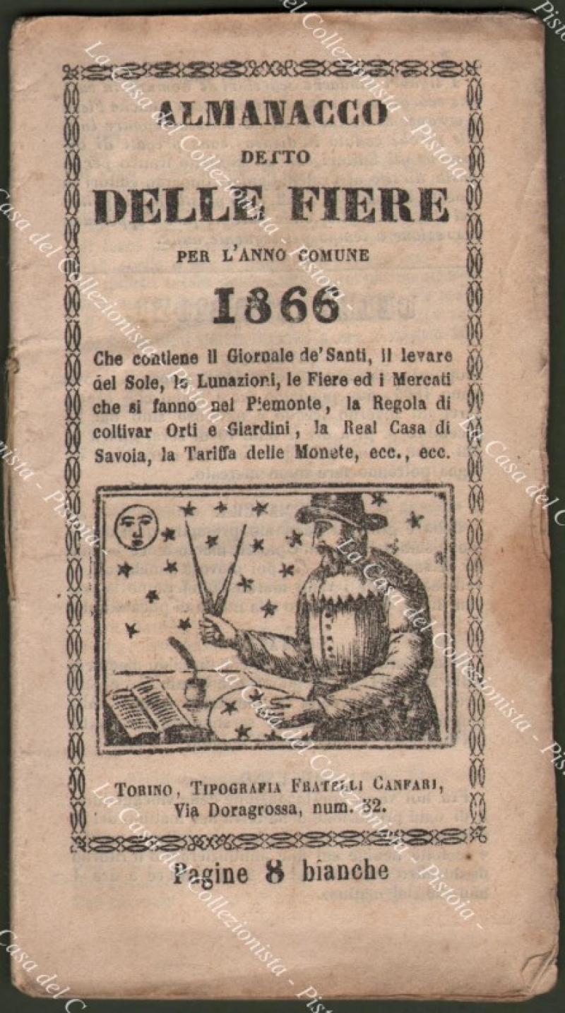 Anno 1866. PIEMONTE ‚Äì ALMANACCO DELLE FIERE. Contenente il Giornale …