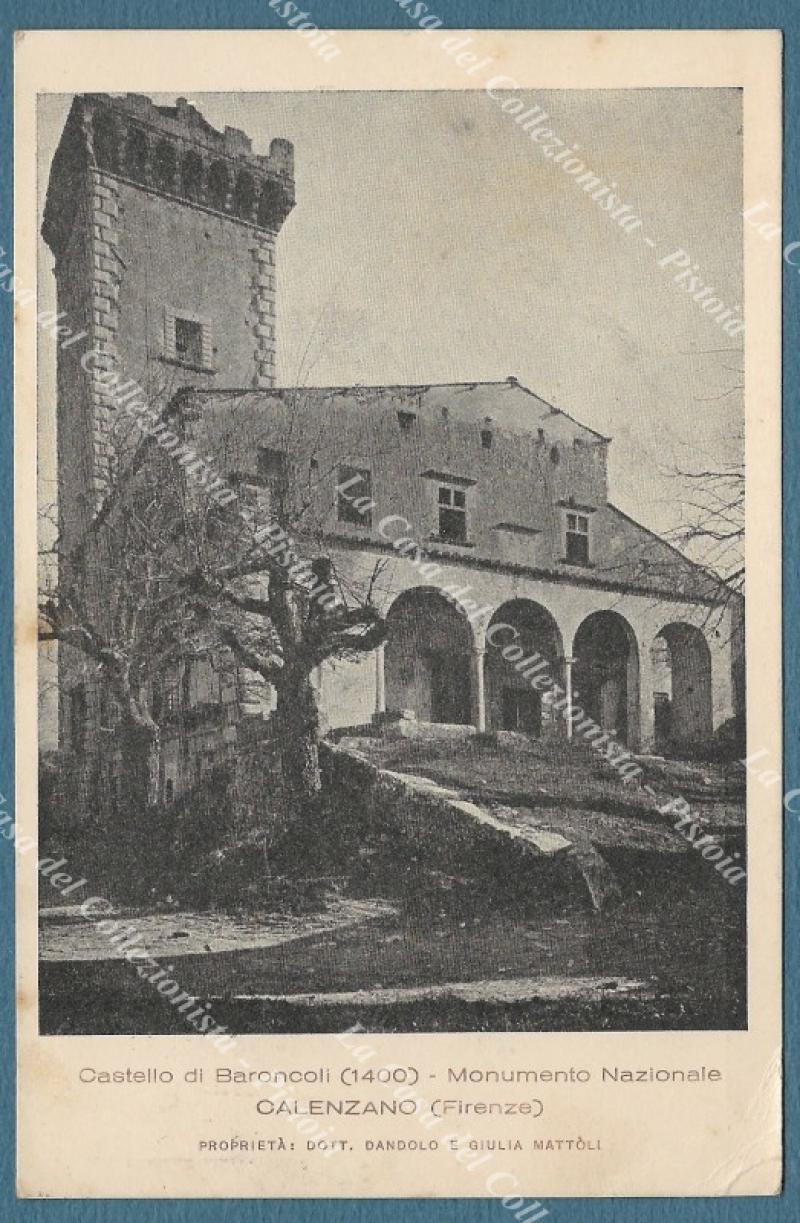 CALENZANO, Firenze. Castello di Baroncoli. Cartolina d&#39;epoca viaggiata