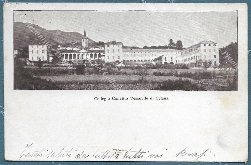 CELANA, Bergamo. Collegio vescovile. Cartolina d&#39;epoca viaggiata nel 1900