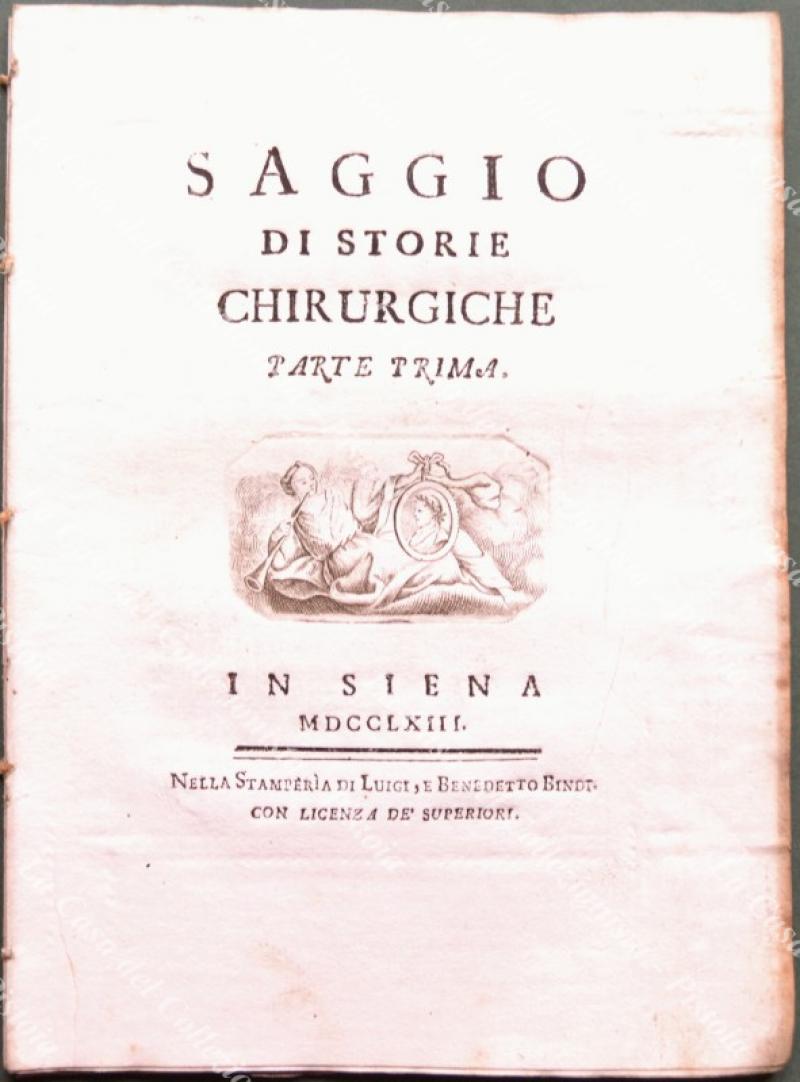 (Chirurgia - ediz. ‚Äò700) SAGGIO DI STORIE CHIRURGICHE. Parte Prima. …