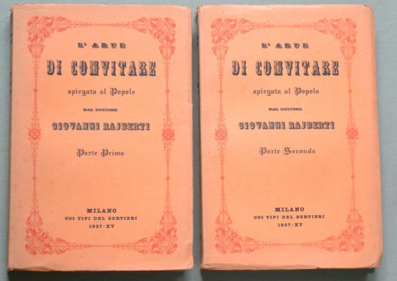 (Convivi) RAJBERTI GIOVANNI. L‚ÄôARTE DI CONVITARE. Milano, Bertini, 1937