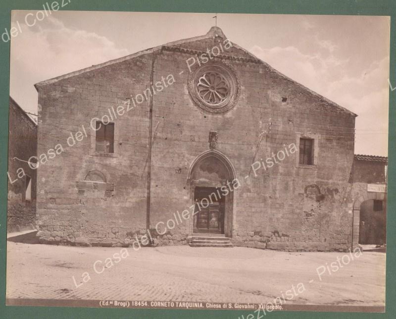 CORNETO TARQUINIA, Viterbo. Chiesa di S.Giovanni. Foto originale Brogi all&#39;albumina, …