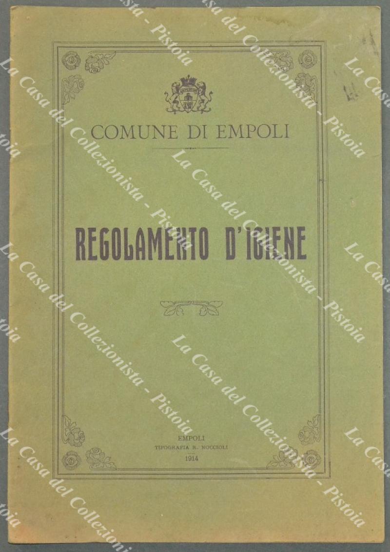 EMPOLI. REGOLAMENTO D&#39;IGIENE. Tip. Noccioli 1914