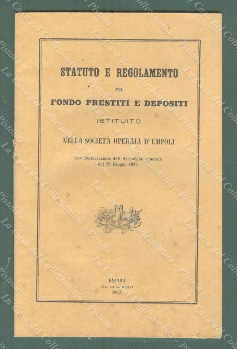 EMPOLI. STATUTO E REGOLAMENTO.SOCIETA&#39; OPERAIA DI EMPOLI. Opuscolo 1869