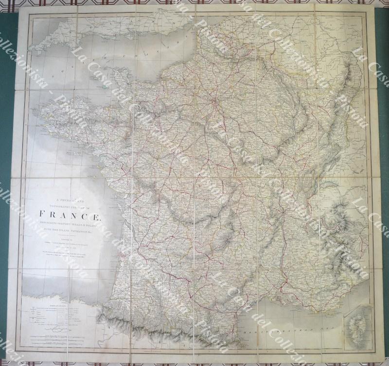 FRANCIA. A PHYSICAL AND TOPOGRAPHICAL MAP OF FRANCE. London, C.Smith, …