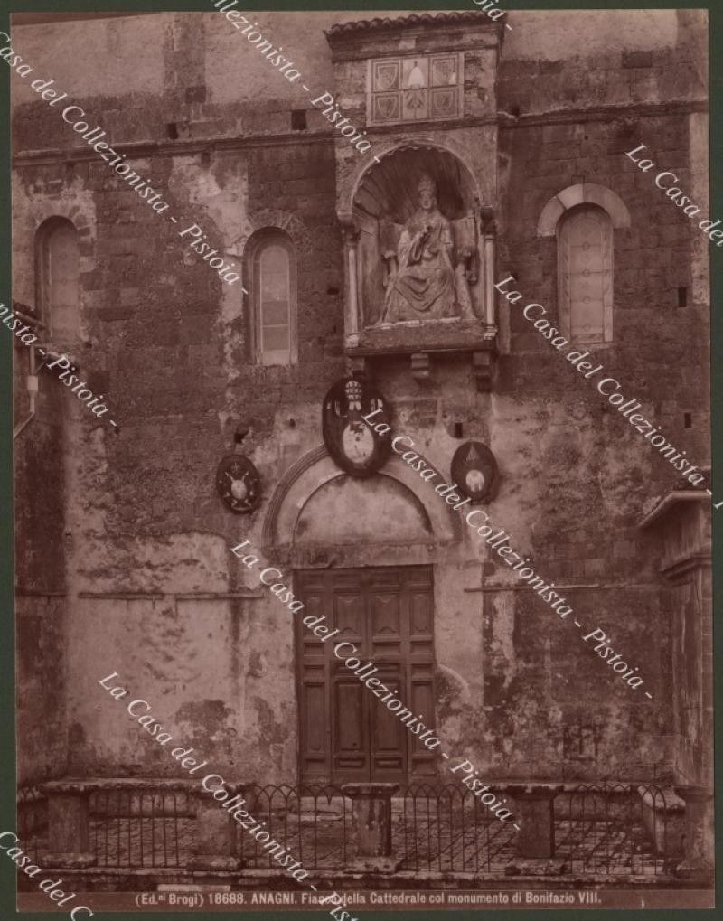 Frosinone, ANAGNI. Fianco della Cattedrale col monumento di Bonifazio VIII. …