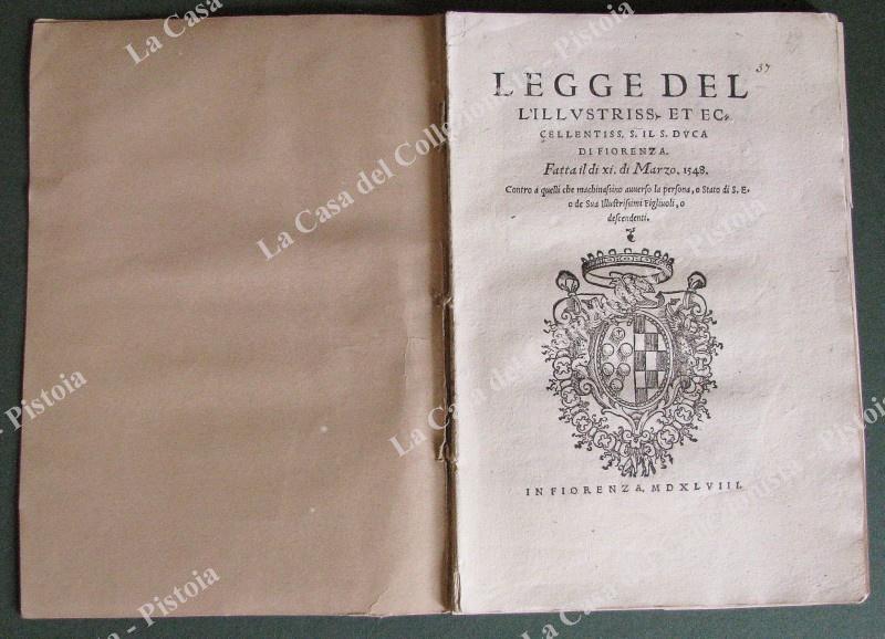 G.D. TOSCANA. ‚ÄúLEGGE DELL‚Äô ILLUSTRISS. ET ECCELLENTISS. S. IL S. …