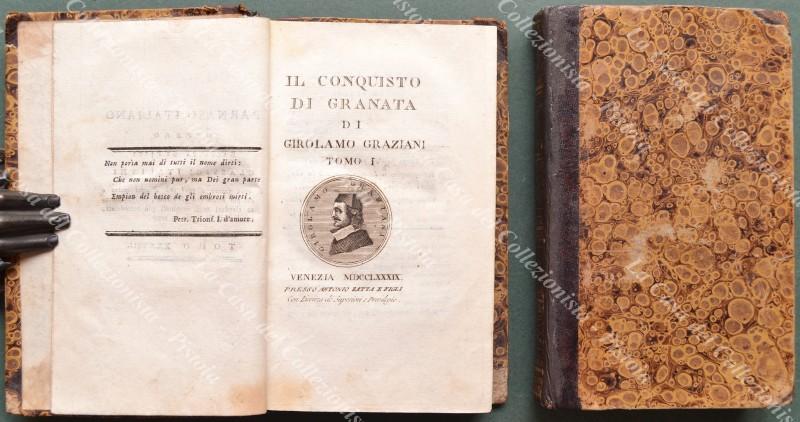 GRAZIANI GIROLAMO. IL CONQUISTO DI GRANATA.