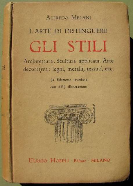 L&#39;arte di distinguere gli stili. Architettura. Scultura applicata. Arte decorativa: …