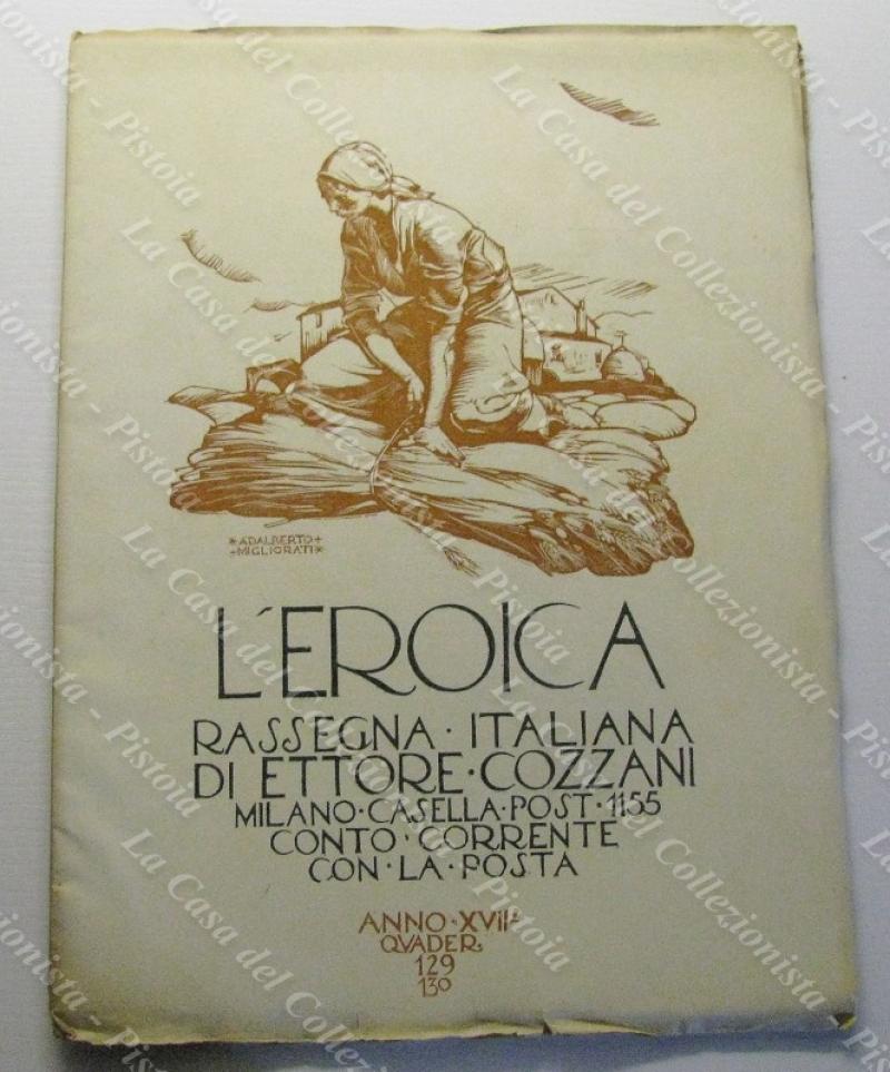 L‚ÄôEROICA. Rivista mensile letteraria. QUADERNI 129 e 130 (anno XVII, …