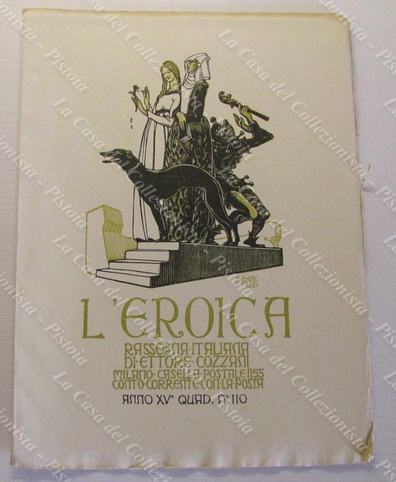 L‚ÄôEROICA. Rivista mensile letteraria. QUADERNO 110 (anno XV, 1927). Vari …