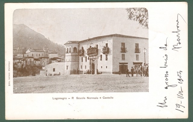 LAGONEGRO (Potenza). R. Scuola Normale e Castello.