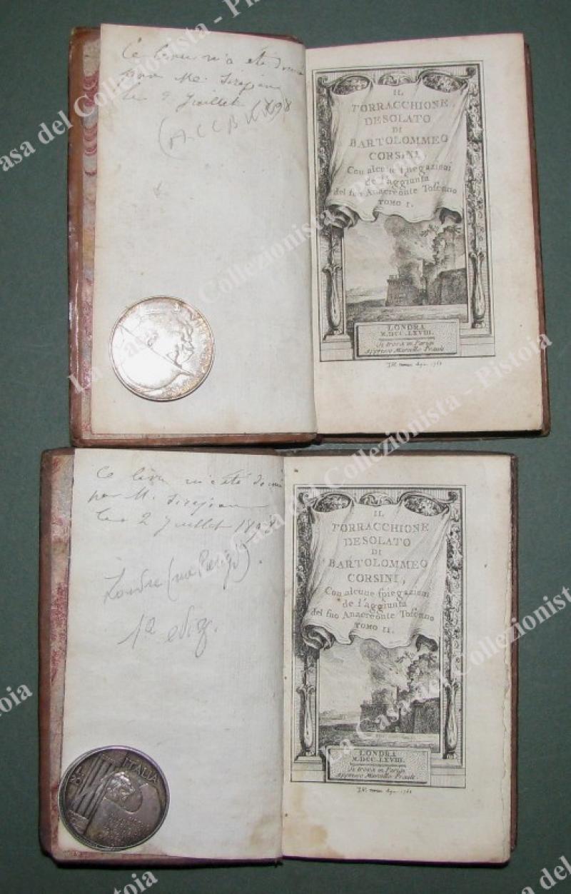 Letteratura. CORSINI BARTOLOMEO. &quot;IL TORRACCHIONE DESOLATO.&quot;. Londra, 1768