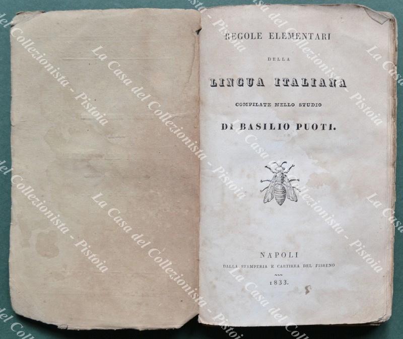 Lingua italiana. PUOTI BASILIO. REGOLE ELEMENTARI DELLA LINGUA ITALIANA. Napoli, …