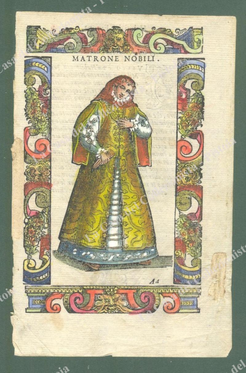 Lombardia. MATRONE NOBILI (Delle matrone nobili milanesi.). Xilografia, Vecellio, 1598