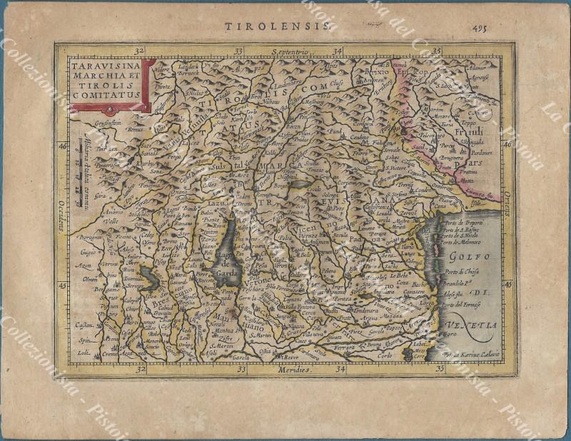 LOMBARDIA, TRENTINO, VENETO, FRIULI. TARAVISINA MARCHIA ET TIROLIS COMITATUS. Gerardo …