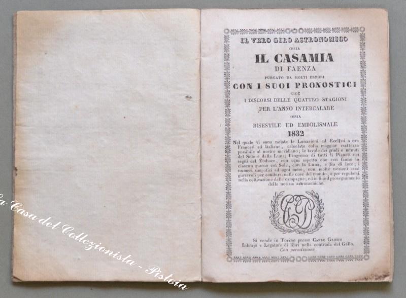 Lunario 1832. &quot;IL VERO GIRO ASTRONOMICO OSSIA IL CASAMIA DI …