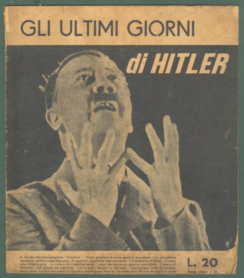 Nazismo. GLI ULTIMI GIORNI DI HITLER. Roma. Opuscolo di 16 …