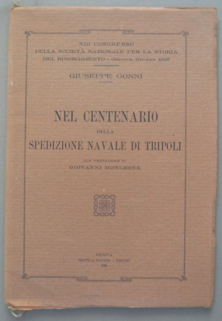 Nel Centenario della spedizione navale di Tripoli. XIII congresso della …