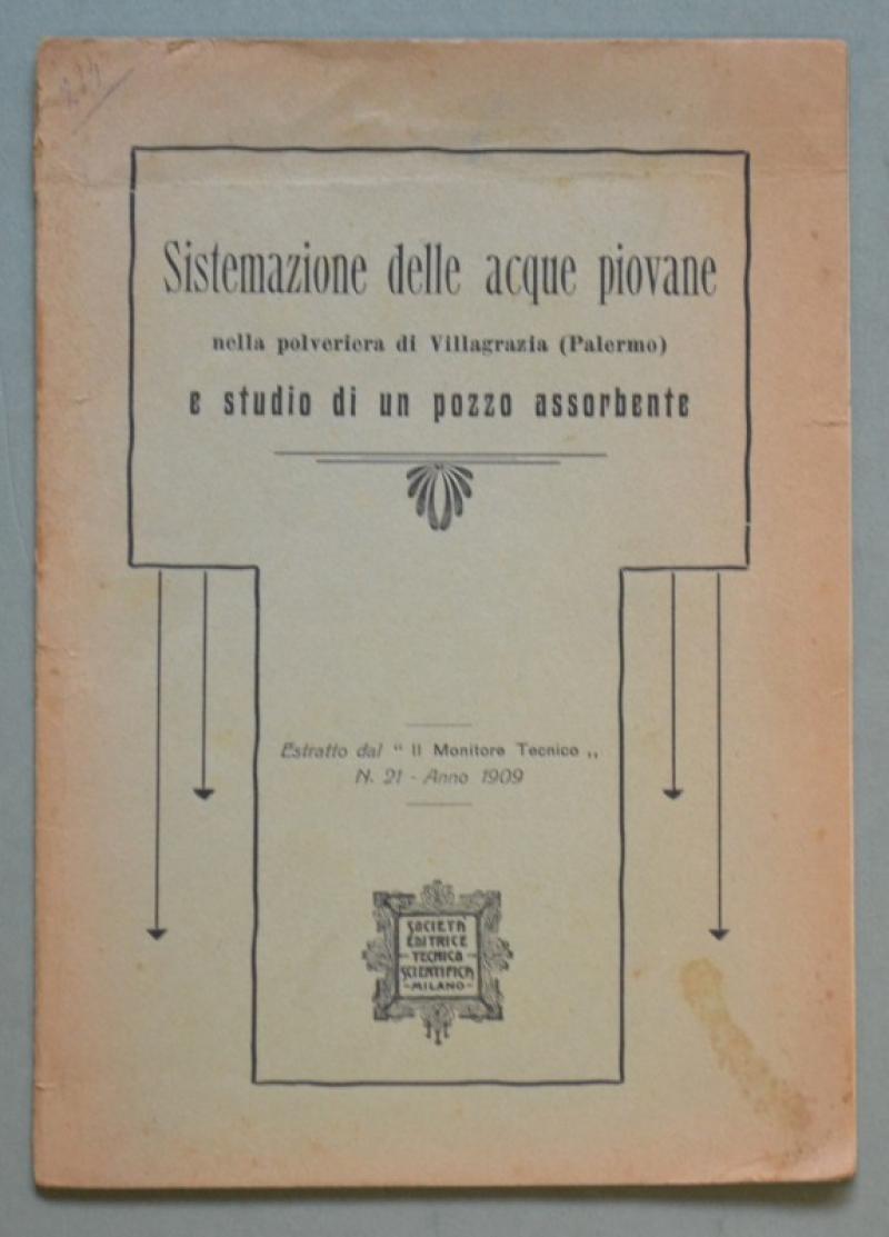 PALERMO. SISTEMAZIONE DELLE ACQUE PIOVANE NELLA POLVERIERA DI VILLAGRAZIA.