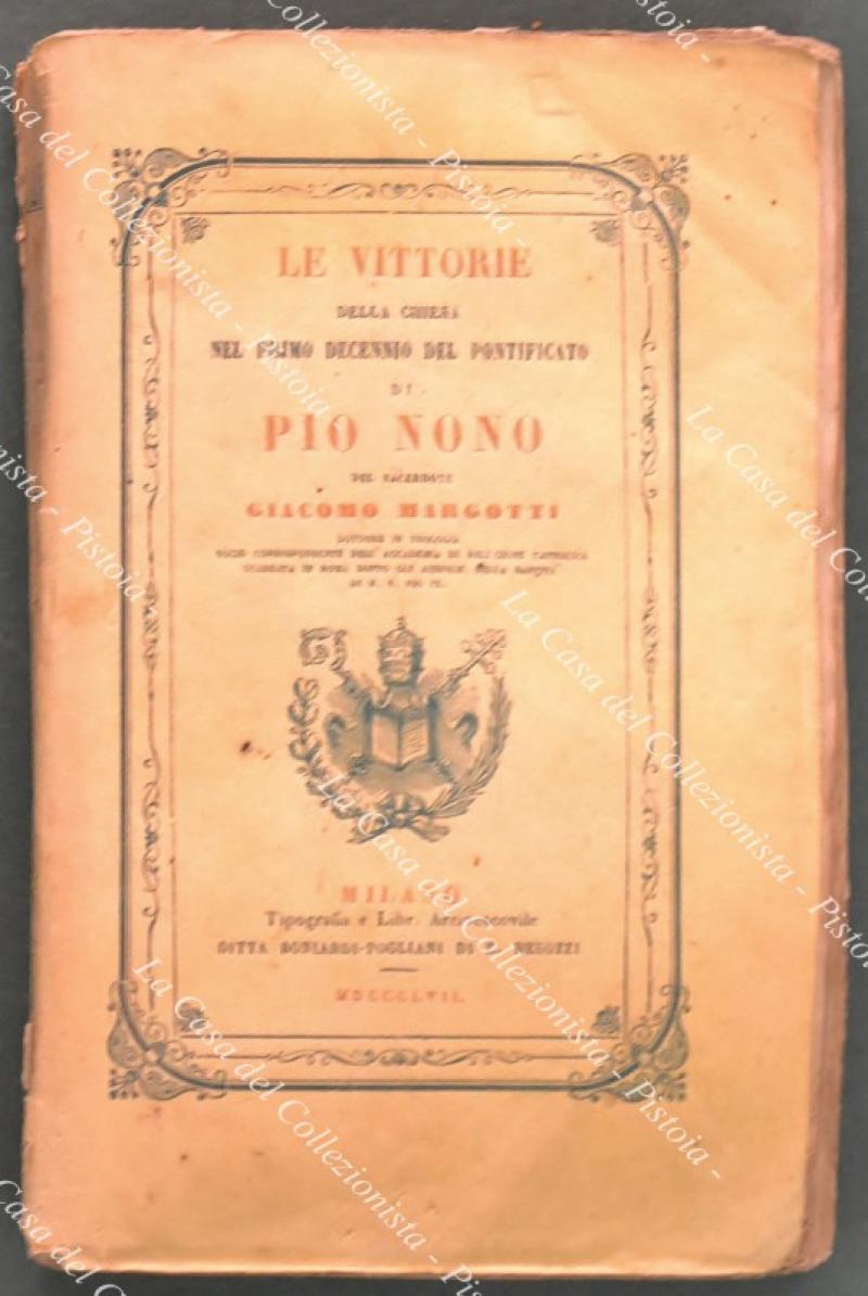 Stato Pontificio ‚Äì Papato. MARGOTTI GIACOMO. LE VITTORIE DELLA CHIESA …