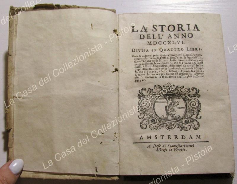 (Storia - ediz. &#39;700). LA STORIA DELL&#39;ANNO 1746. Fuga dell&#39;Infante …