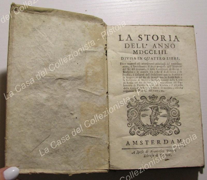 (Storia - ediz. &#39;700). LA STORIA DELL&#39;ANNO 1753. Contrasti tra …