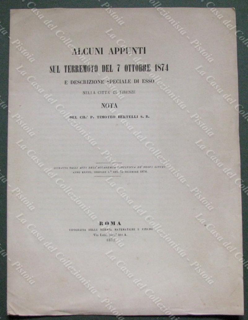 TERREMOTO 1874 FIRENZE. &quot;ALCUNI APPUNTI SUL TERREMOTO DEL 7 OTTOBRE.&quot;