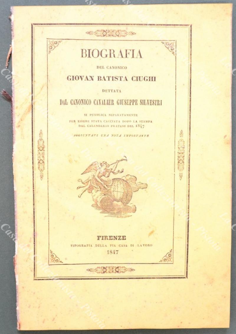 Toscana - Prato. SILVESTRI GIUSEPPE. BIOGRAFIA SUL CANONICO. Firenze, Tip. …