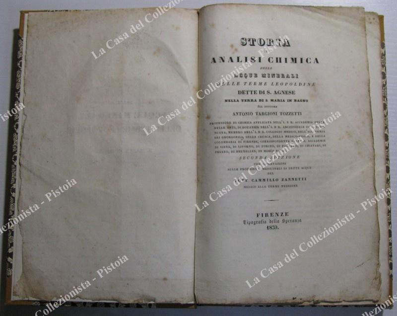 Toscana-Romagna. TARGIONI TOZZETTI ANTONIO. &quot;STORIA.BAGNO.DR.CAMILLO ZANNETTI&quot;. Firenze, Tipogragia della Speranza, …