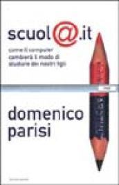 Scuola.it. Come il computer cambierà il modo di studiare dei …