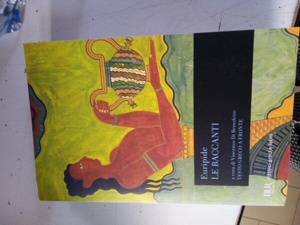 Le Baccanti. Testo greco a fronte