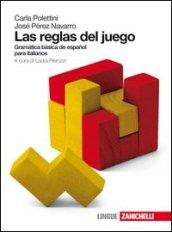 Adelante. Las reglas del juego. Per le Scuole superiori. Con …