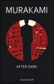 After dark