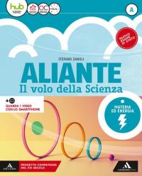 Aliante. Per la Scuola media. Con ebook. Con espansione online …