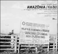 Amazzonia km 861. Un viaggio nell'anno della morte della foresta-Amazônia …