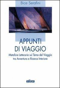 Appunti di viaggio. Metafore letterarie sul tema del viaggio tra …