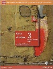 Arte di vedere. Ediz. rossa. Per le Scuole superiori. Con …