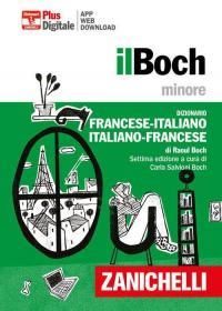 BOCH DIZIONARIO FRANCESE MINORE 7ED BR + DWLK5: Dizionario francese-italiano, …