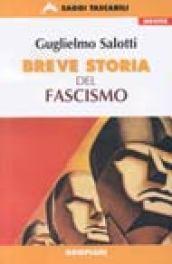 Breve storia del fascismo