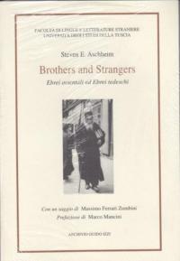 Brothers and strangers. Ebrei orientali ed ebrei tedeschi