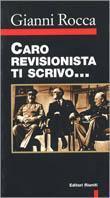 Caro revisionista ti scrivo.