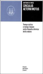 Circulus aeterni motus. Tempo ciclico e tempo lineare nella filosofia …