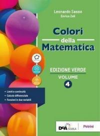 Colori della matematica. Complemento. Matematica finanziaria. Ediz. verde. Per le …